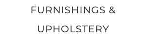 Furnishings & Upholstery